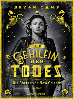 cover image of Die Gehilfin des Todes--Die Götter von New Orleans